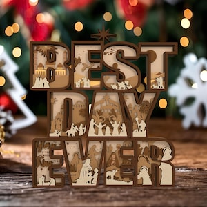 3D Multilayer Best Day Ever stehende svg, Krippe Baby Jesus svg, Herrlichkeit zum neugeborenen König Lasercut File svg, Baby Jesus Heilige Familie