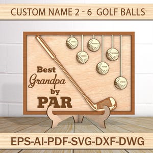 Regalo personalizzato per marito e nonno, cartello da golf in legno SVG, miglior papà di Par Sign, regalo per la festa del papà, cartello con nome da golf personalizzato, file tagliato al laser