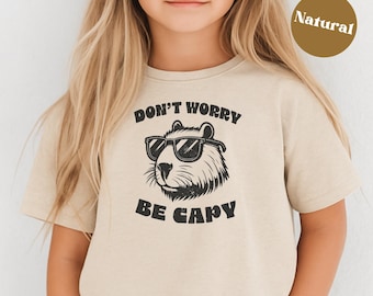 Don't Worry Be Capy Capybara Toddler Shirt- Cute Funny Kids Tee, Animal Lover Shirt, 100% Cotton Toddler Clothing, Size 2T-5/6T