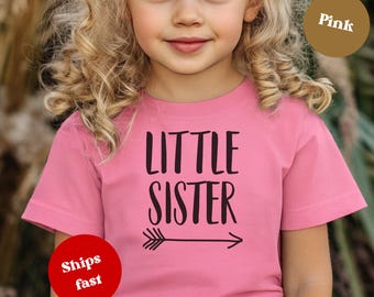 Little Sister Toddler Shirt  - 100% Cotton Kids Tee - Sibling Shirt- Family Set Shirt - Toddler Clothing - Size 2T - 5/6T
