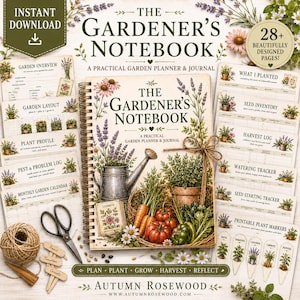 May include: A spiral-bound gardener's notebook titled The Gardener's Notebook: A Practical Garden Planner & Journal, featuring illustrations of a watering can, vegetables, and flowers, surrounded by various printable garden planning pages, twine, and scissors.