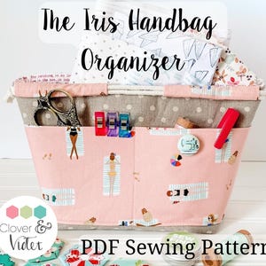 The Iris Handbag Organizer / Sewing Pattern
