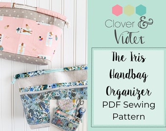 The Iris Handbag Organizer - PDF sewing pattern