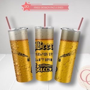 Funny Beer Alcohol 20 oz Skinny Tumbler Sublimation Design Digital Download PNG Instant - Beer Lover Tumbler Wrap - Humorous Design