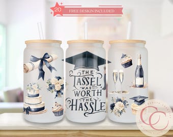 Graduation Tumbler Design: Tassel Worth the Hassle (Digital Download)