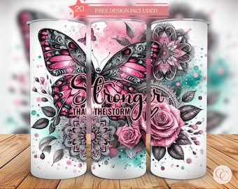 Stronger Than The Storm Tumbler Wrap: Floral Butterfly Design (Digital Download)