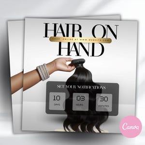 May include: A square promotional graphic featuring the text HAIR ON HAND and SHOP ONLINE AT WWW.WEBSITE.COM. A bundle of wavy black hair extensions is displayed alongside a digital countdown timer showing 10 days, 03 hours, and 30 minutes.