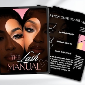 Könnte beinhalten: Ein digitales Handbuch mit dem Titel The Lash Manual auf einem Tablet-Bildschirm, das eine Nahaufnahme von zwei Gesichtern mit langen Wimpern zeigt. Die zweite Seite enthält Text zur Verwendung und Entfernung von Kleber sowie Diagramme.