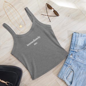 Immediately No Women’s Micro-Rib Tank Top | Women&#39;s Grey Tank Top |  Trendy Tank Top | Summer Tank Top | Minimalist Tank Top