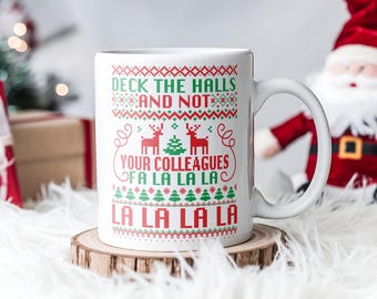 Funny Christmas Coffee Mug: Deck the Halls Novelty Gift