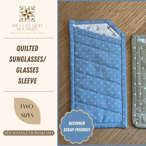 Quilted Glasses/Sunglasses Sleeve PDF Pattern | Beginner Quilting Sewing Project | Easy | Instant Download