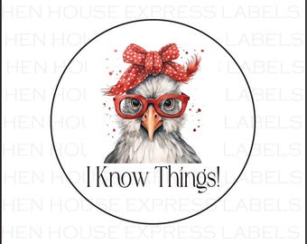40 I Know Things! Chicken Labels Stickers