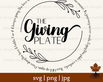 The Giving Plate SVG PNG JPG, Giving Plate svg, Sharing Plate Digital Download, Pass Along Dish png, Friend Housewarming Thank you Gifts
