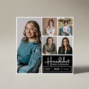 May include: A square promotional graphic featuring a collage of headshot photos. The graphic includes five individual portraits and the words "Headshot Mini Sessions" in a handwritten font. Additional text indicates a 30-minute session, 15 images.