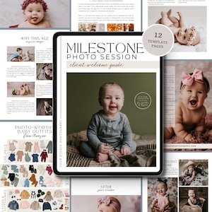 May include: A digital client welcome guide template for a milestone photo session featuring twelve pages. The cover displays a photograph of a baby in a grey long-sleeve shirt sitting on a textured blanket, with the text Milestone Photo Session.