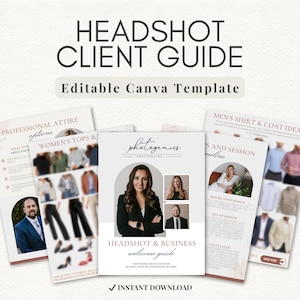 May include: A digital headshot client guide template featuring multiple pages with text and photography examples. The central page displays the title Headshot Client Guide, Editable Canva Template, and Photogenics Studio Photography.