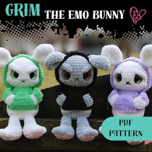 May include: Three crocheted bunny dolls in green, black, and purple hoodies. The bunnies have large, expressive eyes and are labeled "Grim The Emo Bunny." The image also includes the text "PDF PATTERN."