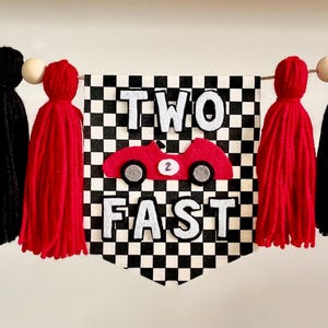 TWO Fast Birthday tassel banner, Race car theme high chair decor, race car birthday photo banner,  race car birthday party sign, cake smash