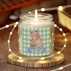 Custom Candle Personalized Candle New Mama Bear Scented Candles Baby Girl Coconut Apricot Wax Custom Gift to Her Personalized Baby Gift