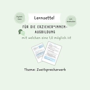 Könnte beinhalten: Ein druckbares Lernblatt für Erzieher*innen, betitelt "Lernzettel" mit dem Text "FÜR DIE ERZIEHER*INNEN-AUSBILDUNG" und "mit welchen eine 1,0 möglich ist". Das Blatt handelt vom Zweitspracherwerb und hat die Überschrift "Thema: Zweitspracherwerb".