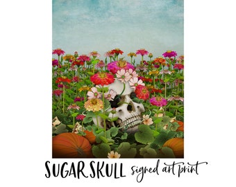 Sugar Skull, Fine Art Print, artist signed, Dia de los Muertos