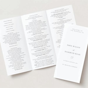 May include: A white wedding program with black text. The program includes the order of service, readings, and the names of the bride and groom: Emer Wilson and Diarmud Ryan. The wedding took place on Saturday, August 27th, 2022 at St. Michael's Church.
