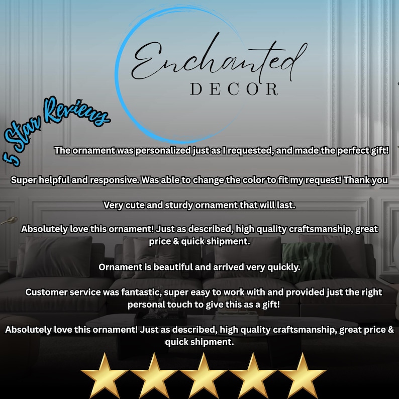 Puede incluir: Cinco estrellas de rese&ntilde;as para Enchanted Decor. Las rese&ntilde;as de los clientes destacan el adorno personalizado, el env&iacute;o r&aacute;pido y la alta calidad de la artesan&iacute;a.