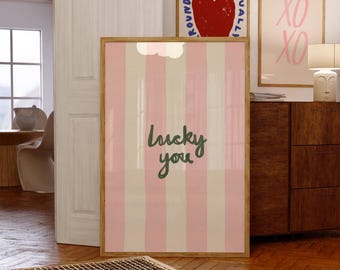 Pink Stripe Green Lucky You Quote Beige Neutral Print, Beige Trendy Minimalist Lucky me Apartment Print, Digital Download Wall Art
