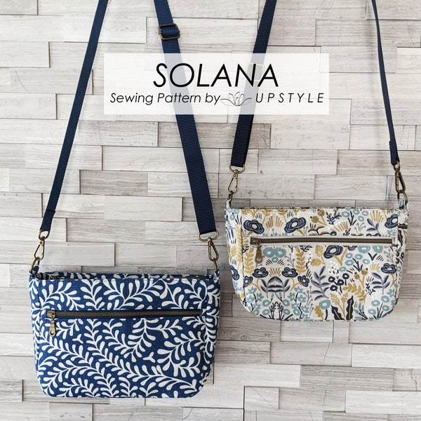 SOLANA PDF Sewing Pattern - Crossbody or Shoulder Bag - Two sizes included with Step-by-Step Tutorial for Immediate Download by UPSTYLE