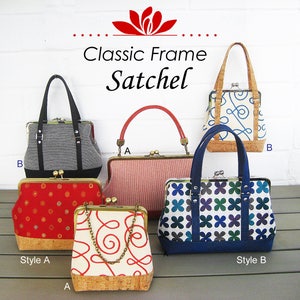 Patron de couture PDF Classic Frame Satchel Modèle multi-tailles et tutoriel à utiliser avec les cadres de sac à main classiques par UPSTYLE image 1