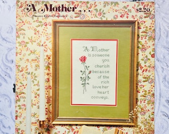 A Mother Cross Stitch Pattern Leaflet Design by Pat Waters Country Crafts Leaflet 62 Copyright 1980