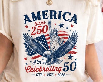 America Turns 250 I'm Celebrating 50 Shirt, Vintage 1976 Birthday Gift Tee, Funny Turning 50 In 2026 T-Shirt, 4th Of July Patriotic Top