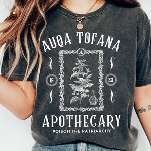 Aqua Tofana Shirt, Poison The Patriarchy Shirt, Witchy Feminist, Feminist Rage, Funny Feminist Shirt, Womens Rights Shirt, Pro Choice Shirt