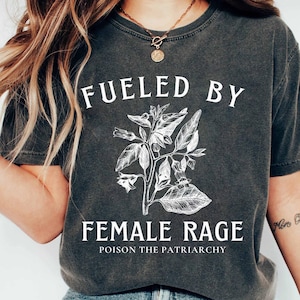 Fueled By Female Rage Shirt, Poison The Patriarchy Shirt, Aqua Tofana Apothecary Shirt, Burn The Patriarchy, Womens Rights, Feminism Shirt