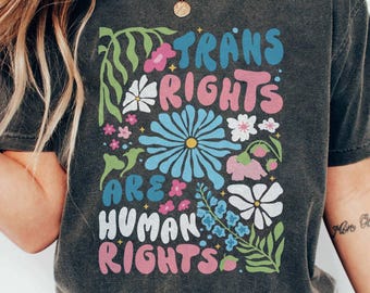 Trans Right Are Human Rights Shirt, LGBTQ Shirt, LGBTQ Rights Shirt, Trans Rights Shirt, Pride Shirt, Proud Shirt, Pride Month, Human Rights