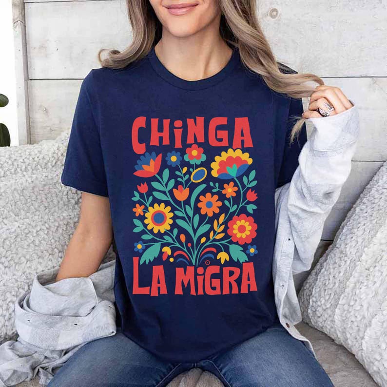 Chinga La Migra Shirt, Abolish Ice Protest Shirt, No Human Is Illegal, Latino Protest Tee, Social Justice Shirt, Immigrant Human Rights Tee