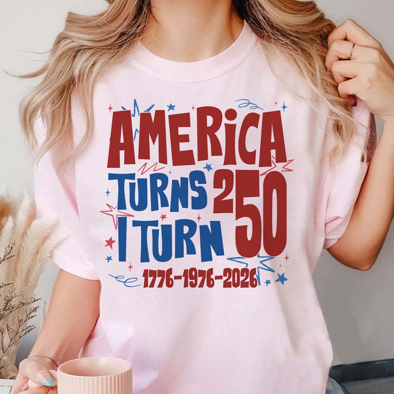 America Turns 250 I Turn 50 Shirt, Born in 1976 50th Birthday Gift, USA Semiquincentennial Patriotic Tee, 1776-1976-2026 Celebration Top image 5