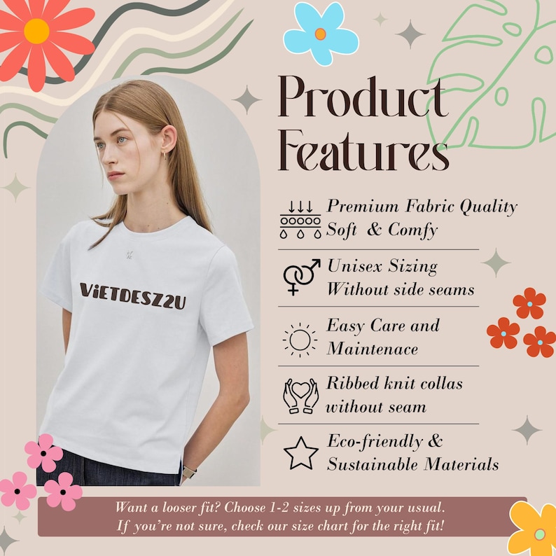 May include: A white t-shirt with the text "VIETDESZ2U" in dark brown. The image includes product features such as premium fabric quality, unisex sizing, easy care, ribbed knit collars, and eco-friendly materials. The model is wearing the shirt.