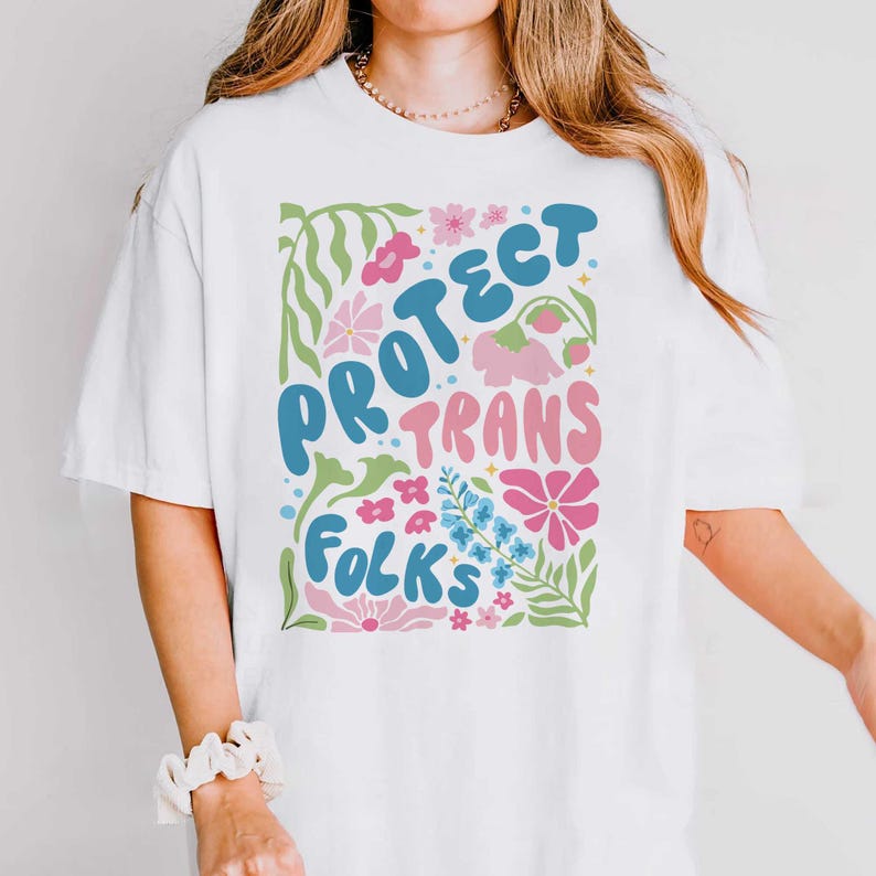 Protect Trans Folks Shirt, Trans Rights, Protect Trans Kids, Gender Affirming, Human Rights, LGBTQ Rights, Pride Month Shirt