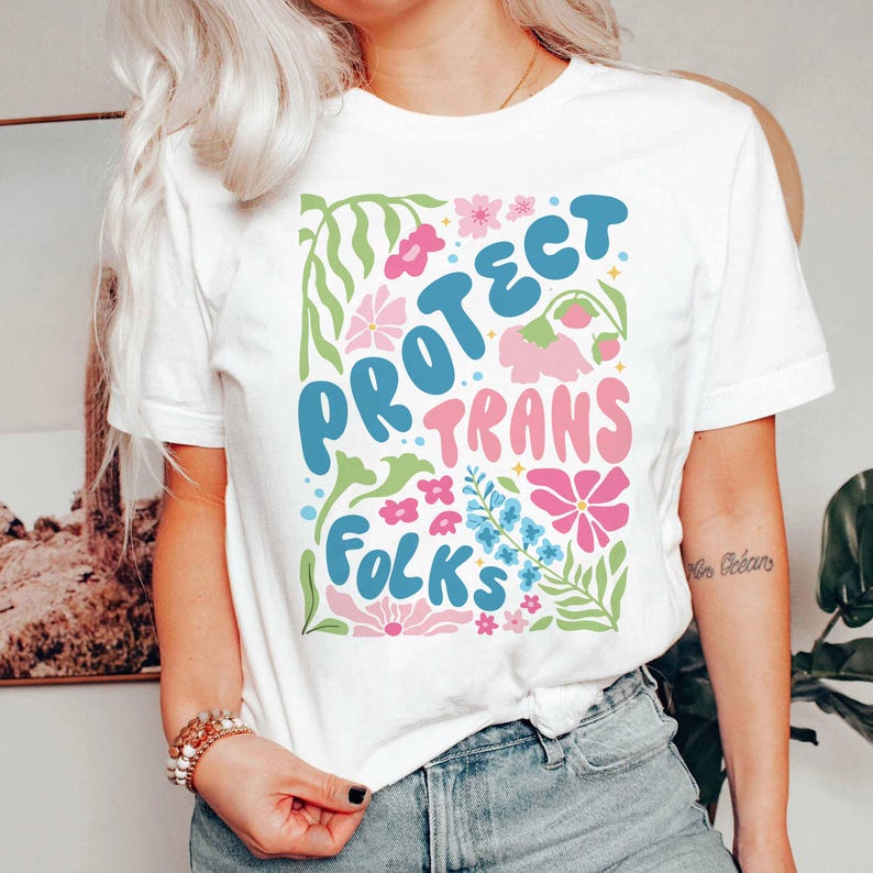 Protect Trans Folks Shirt, Trans Rights, Protect Trans Kids, Gender Affirming, Human Rights, LGBTQ Rights, Pride Month Shirt