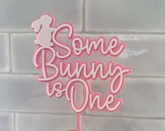 Some Bunny Is One / Two /Three Cake Topper, 3D Printed Double Layer Cake Topper, Bunny Cake Topper