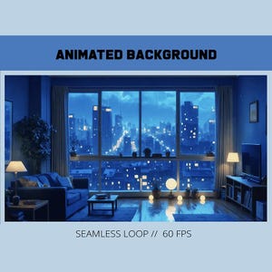 Animated background | blue cozy room | twitch intro visual | Vtuber background | skyline rainy lofi room | cozy stream background |