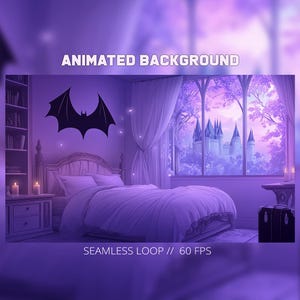 May include: A digitally created bedroom scene with a purple and lavender color scheme. The room features a bed, nightstands, a large window with a castle view, and a bat silhouette on the wall. Text reads "ANIMATED BACKGROUND" and "SEAMLESS LOOP // 60 FPS."