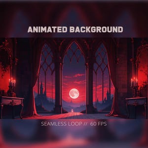 Può includere: Uno sfondo animato con una scena di castello gotico. L'immagine presenta una luna piena in un cielo rosso, con finestre ad arco e tende rosse. Il testo "ANIMATED BACKGROUND" e "SEAMLESS LOOP // 60 FPS" sono visualizzati.