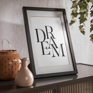 Dream Poster, Typographic Poster, Black and White Poster, Minimalistic Poster, Digital Wall Art, Printable Art, Art For Home, Home Decor