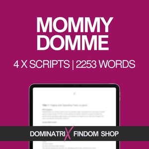 May include: A pink background with white text that reads "Mommy Domme 4 x Scripts | 2253 Words". A tablet screen is shown with a document titled "Triggering and Sparking Cravings in your Sub". The text on the screen is blurred. The bottom of the image shows the text "Dominatrix Findom Shop".