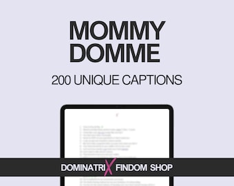 200 Mommy Domme Bildunterschriften Bundle, pflegende und kraftvolle Phrasen für Mommy Dommes