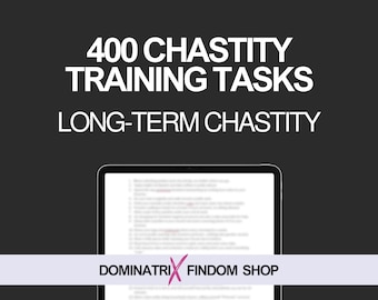 400 Chastity Training Tasks | Ultimate Chastity Training System | Femdom & Keyholder Control | Digital Download