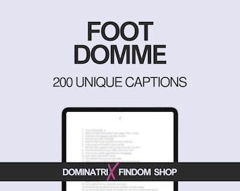 Foot Domme Captions Bundle, 200 Engaging and Unique Foot Worship Phrases, Perfect for Foot Domination