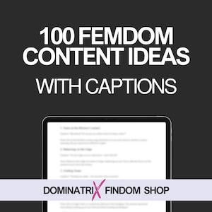 100 Femdom Inhalt Ideen mit Beschriftungen | Kommandiere und Fessele mit Einzigartigem Femdom Inhalt für OnlyFans | Sofortiger digitaler Download